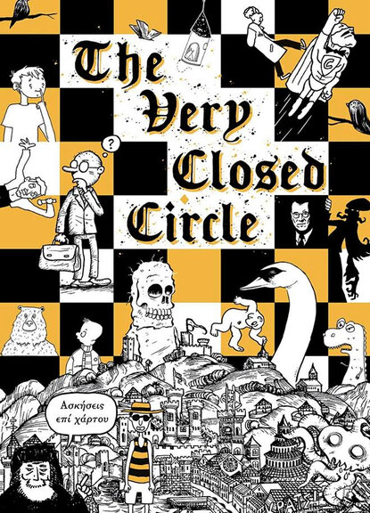 The Very Closed Circle